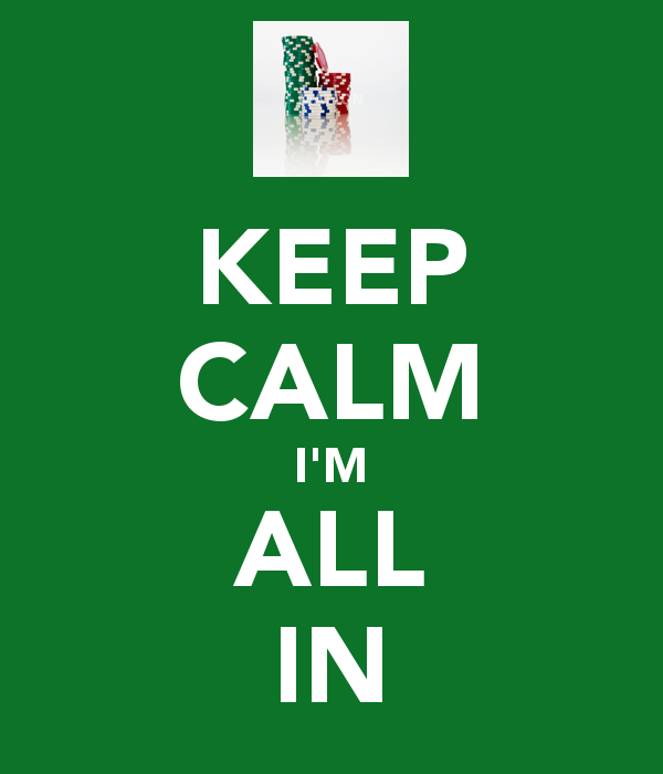 keep-calm-i-m-all-in.png