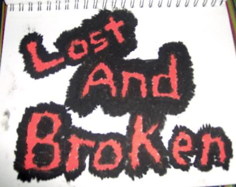 <img:http://i33.photobucket.com/albums/d71/SocialReject/Drawings%20and%20Such/lost.jpg>