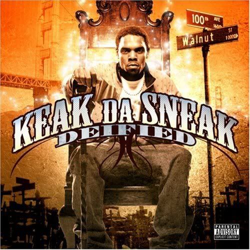 Keak Da Sneak - Deified (2008) - Gangsta Rap