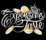HHhh Expensive Taste