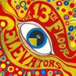 13th Floor Elevators, The Psychedelic Sounds of 13th Floor Elevators (1966)