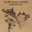 Bob Dylan, Slow train coming (1979)