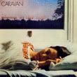 Caravan, For girls who grow plump in the night (1973)