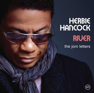 Herbie Hancock, The river: The Joni letters (2007)