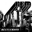 R.E.M., Accelerate